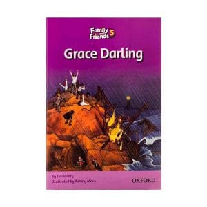 Family and Friends Readers 5 Grace Darling