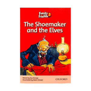 Family and Friends Readers 2 The Shoemaker and the Elves