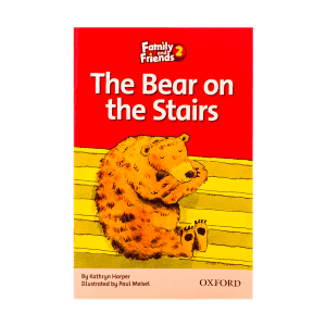 Family and Friends Readers 2 The Bear on the Stairs