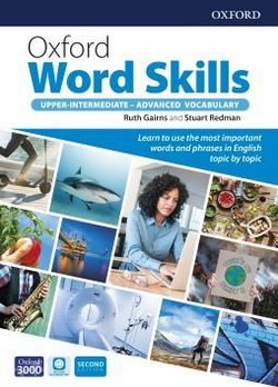 Oxford Word Skill Upper-Intermediate – Advanced Vocabulary