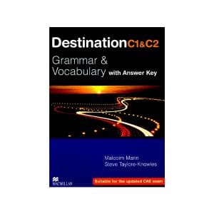 Destination c1 and c2 Grammar and Vocabulary with Answer Key