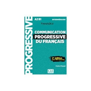 کتاب فرانسه Communication progressive du français A2