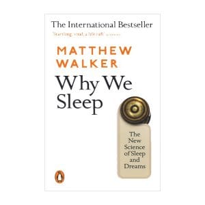 Why We Sleep