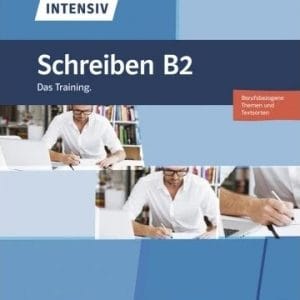 Schreiben B2 Deutsch INTENSIV