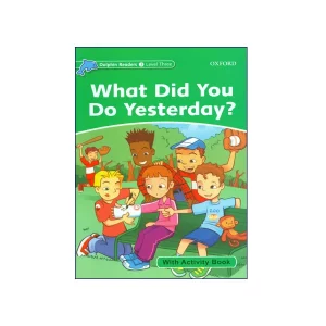 What Did You Do Yesterday