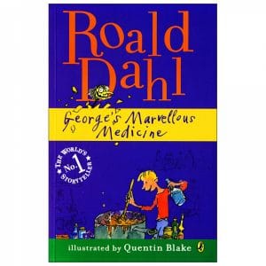 Georges Marvellous Medicine Roald Dahl