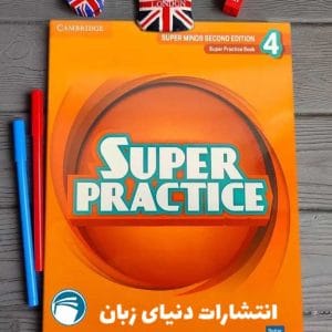 کتاب Super Practice 4 - راهنمای کامل برای تقویت مهارت‌های زبانی در سطح استارتر
