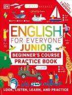 English for Everyone Junior Beginners Course Practice Book
