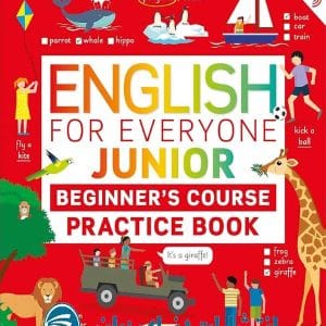 کتاب انگلیسی English for Everyone Junior Beginners Course Practice Book