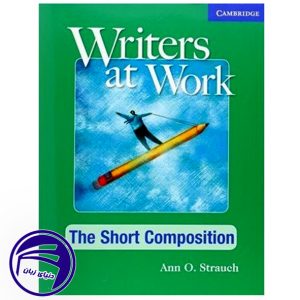 خرید کتاب انگلیسی Writers at Work The Short Composition