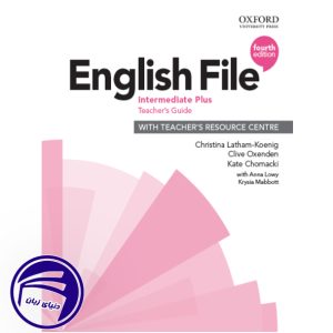 کتاب انگلیسی انگلیش فایل English File Intermediate Plus Teacher's Guide 4th Edition