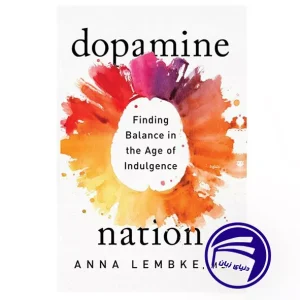 Dopamine Nation