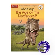What Was the Age of the Dinosaurs