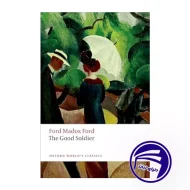 The Good Soldier A Tale of Passion