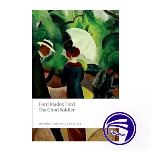 کتاب The Good Soldier A Tale of Passion