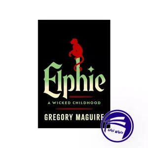 کتاب Elphie A Wicked Childhood
