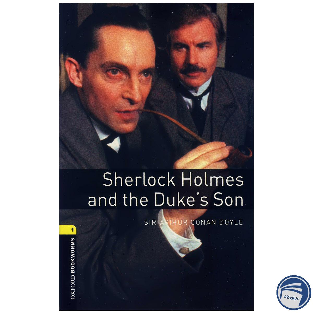 خرید کتاب داستان بوک ورم Sherlock Holmes and the Dukes Son از انتشارات دنیای زبان خرید کتاب داستان بوک ورم Sherlock Holmes and the Dukes Son از انتشارات دنیای زبان