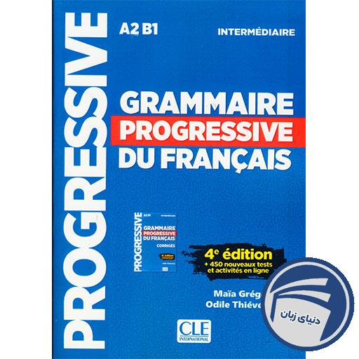 Grammaire Progressive Du Francais A2 B1 Intermediaire_Fourth Edition