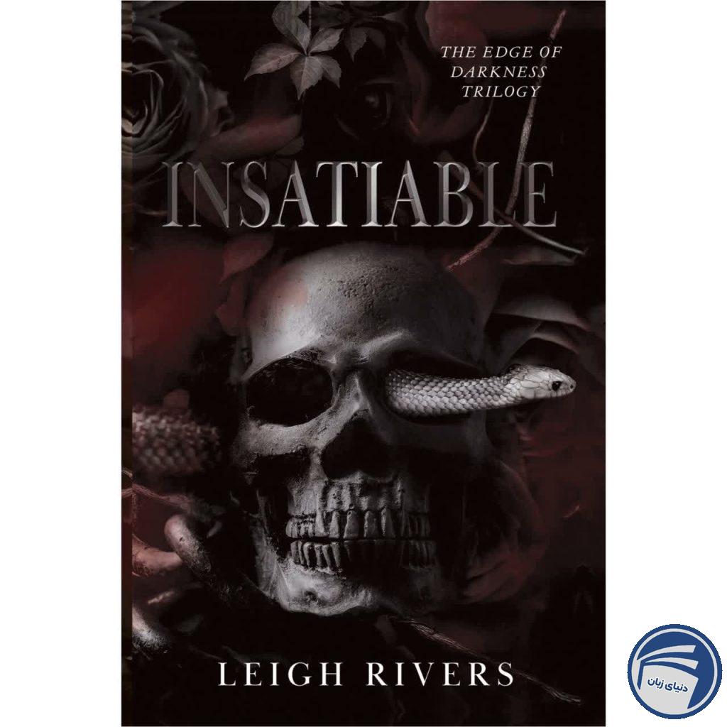Insatiable