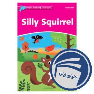 Silly Squirrel_Dolphin Readers Level Starter
