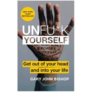 Unfuck Yourself
