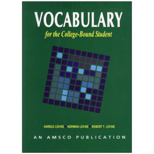Vocabulary For the College Bound Student