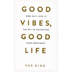 Good Vibes Good Life