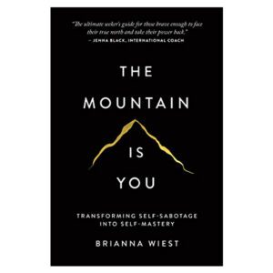 The Mountain Is You