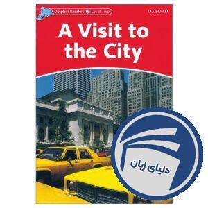 A Visit to the City_Dolphin Readers Level 2