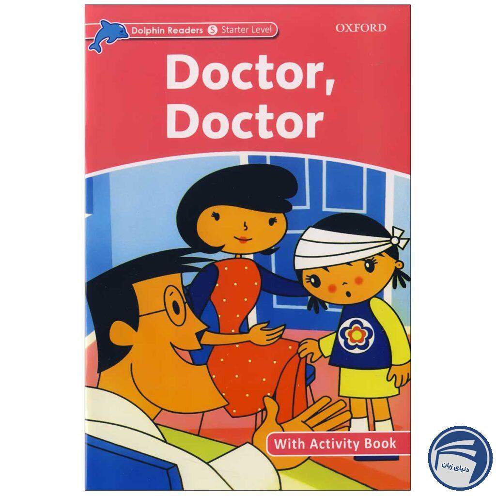 Doctor Doctor_Dolphin Readers Level Starter