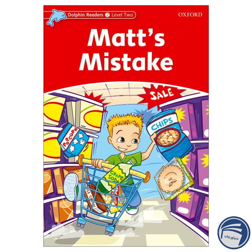 Matts Mistake_Dolphin Readers Level 2