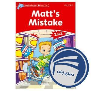 Matts Mistake_Dolphin Readers Level 2