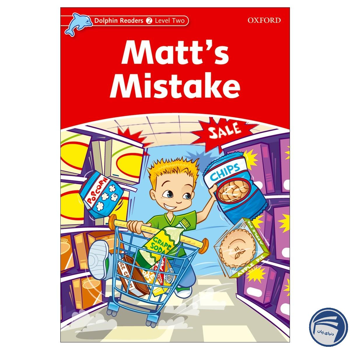 Matts Mistake_Dolphin Readers Level 2