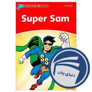 Super Sam_Dolphin Readers Level 2